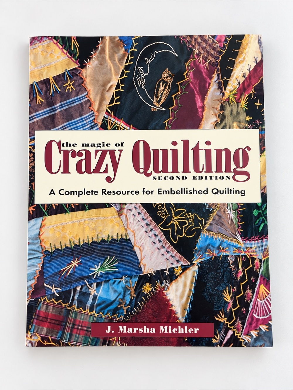 2 for $25 VINTAGE “The Magic of Crazy Quilting” Craft Book